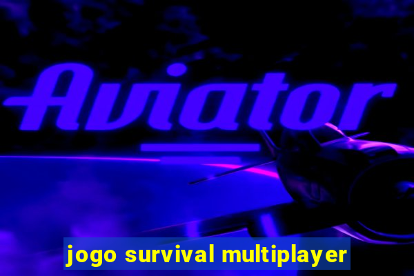 jogo survival multiplayer